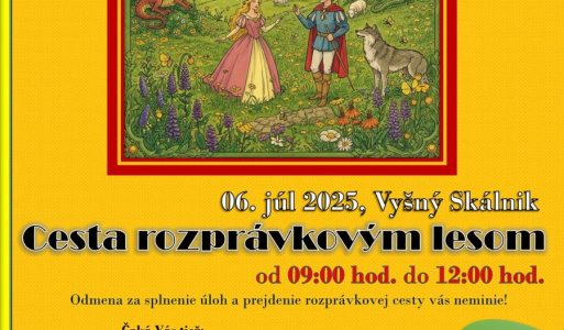 Cesta rozprávkovým lesom dňa 06. 07. 2025 vo Vyšnom Skálniku 