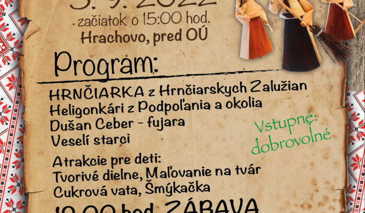 Oživme tradície dňa 03. 09. 2022 pred Obecným úradom Hrachovo